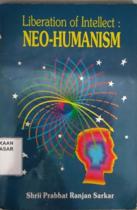 Image of Liberation of Intellect : Neo-Humanism